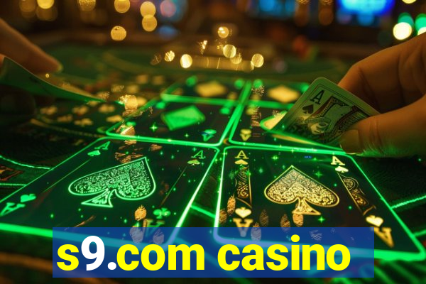 s9.com casino